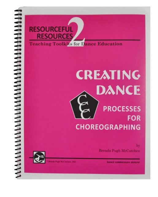 Toolkit 2 Ultimate: CREATING DANCE – Processes for Choreographing